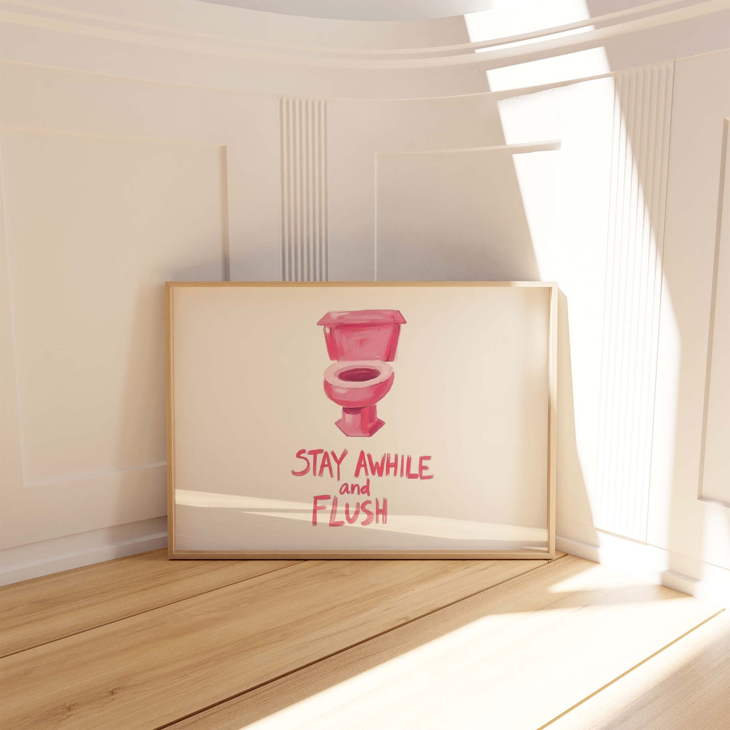 Stay Awhile and Flush