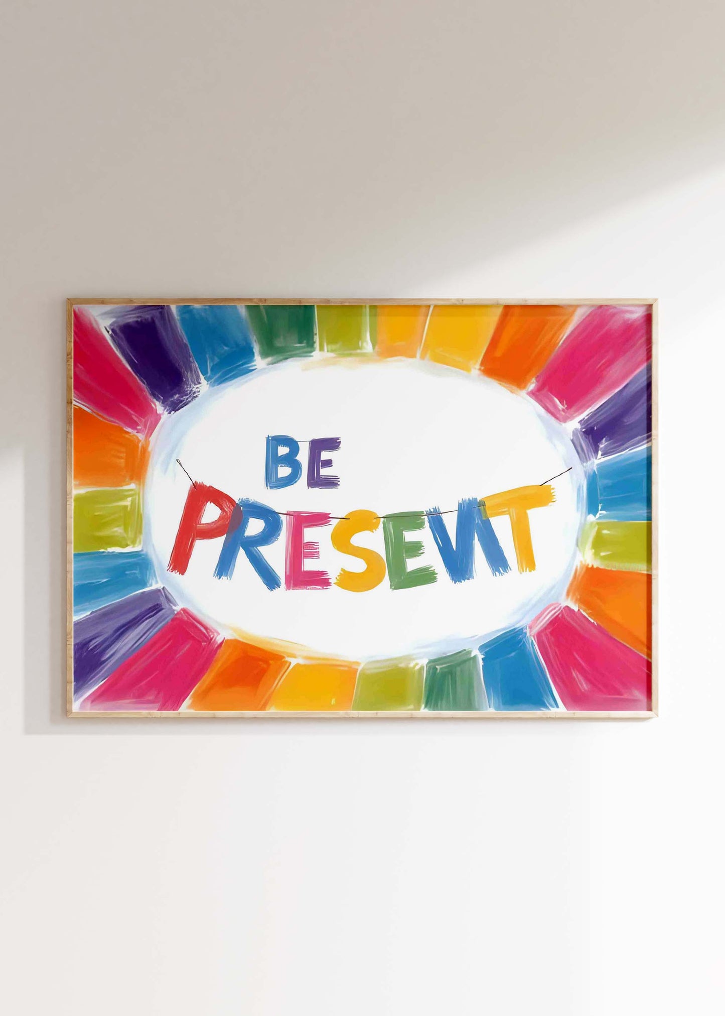 Be Present
