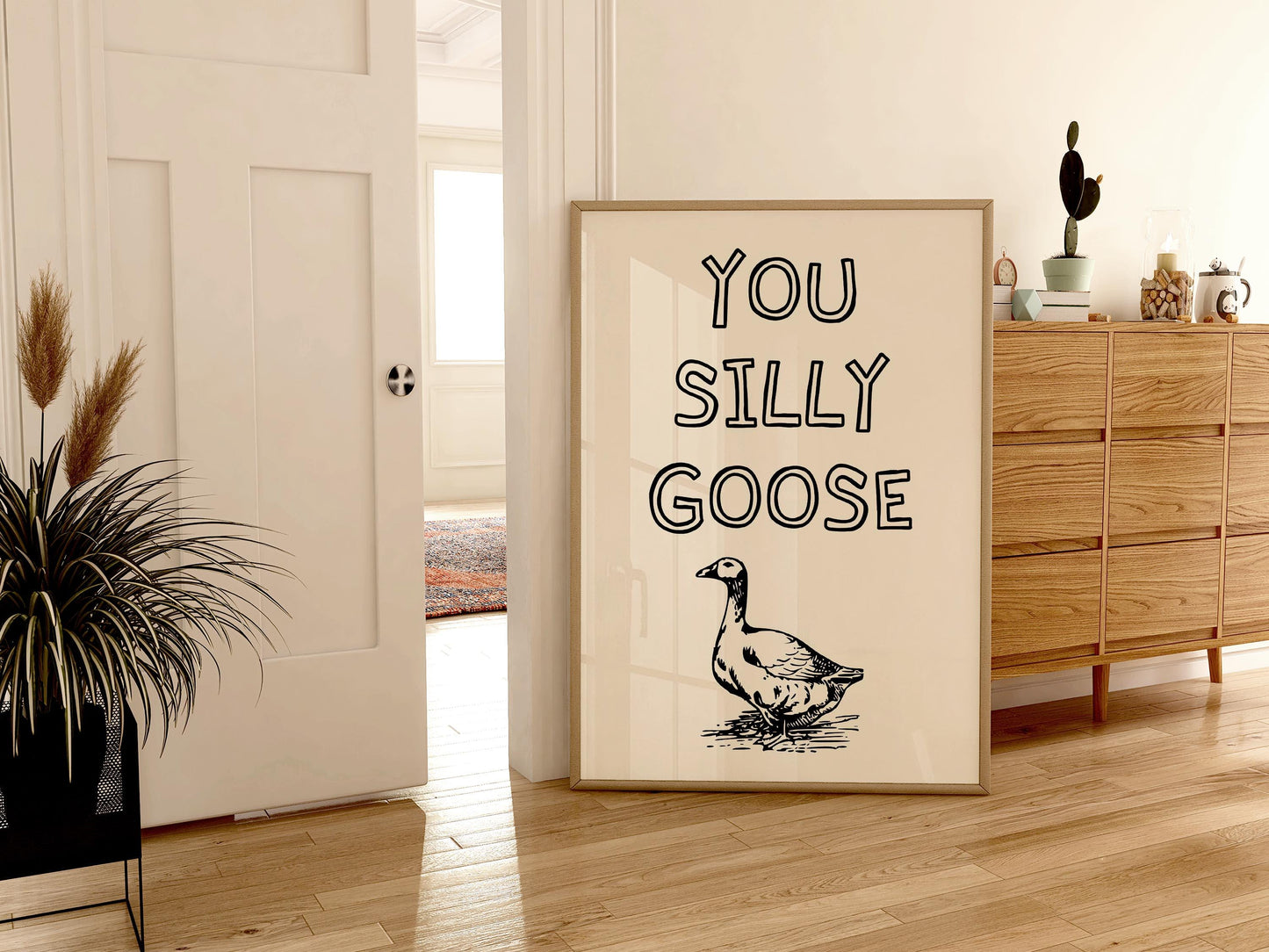 You Silly Goose