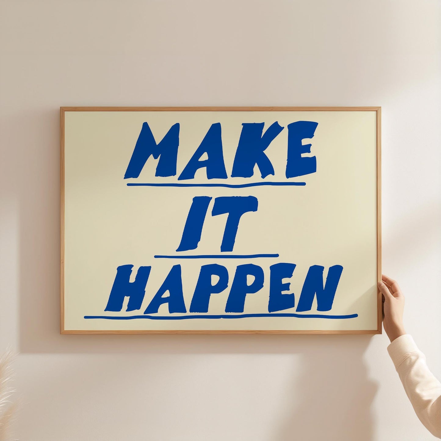Make It Happen