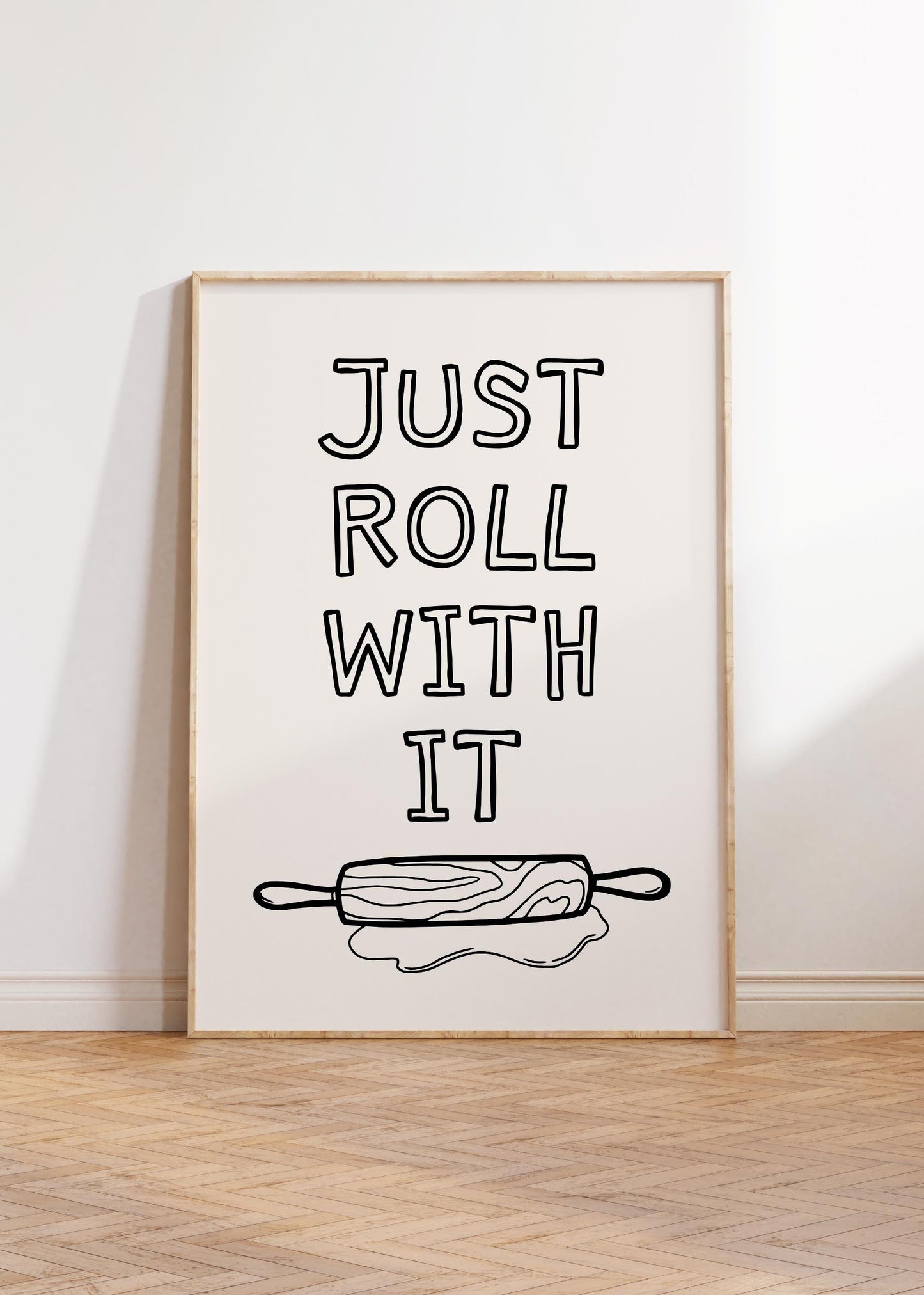 Just Roll With It