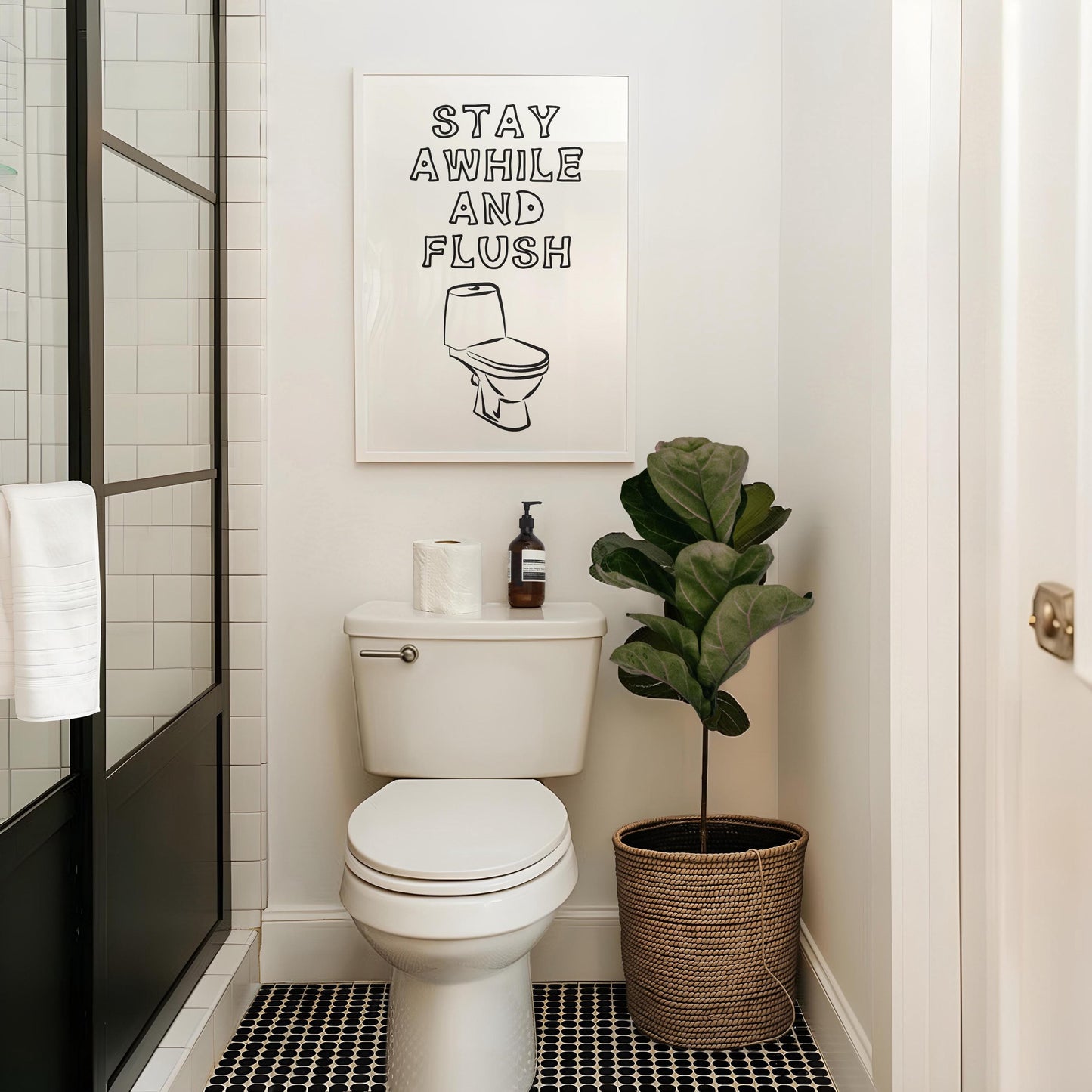 Stay Awhile and Flush