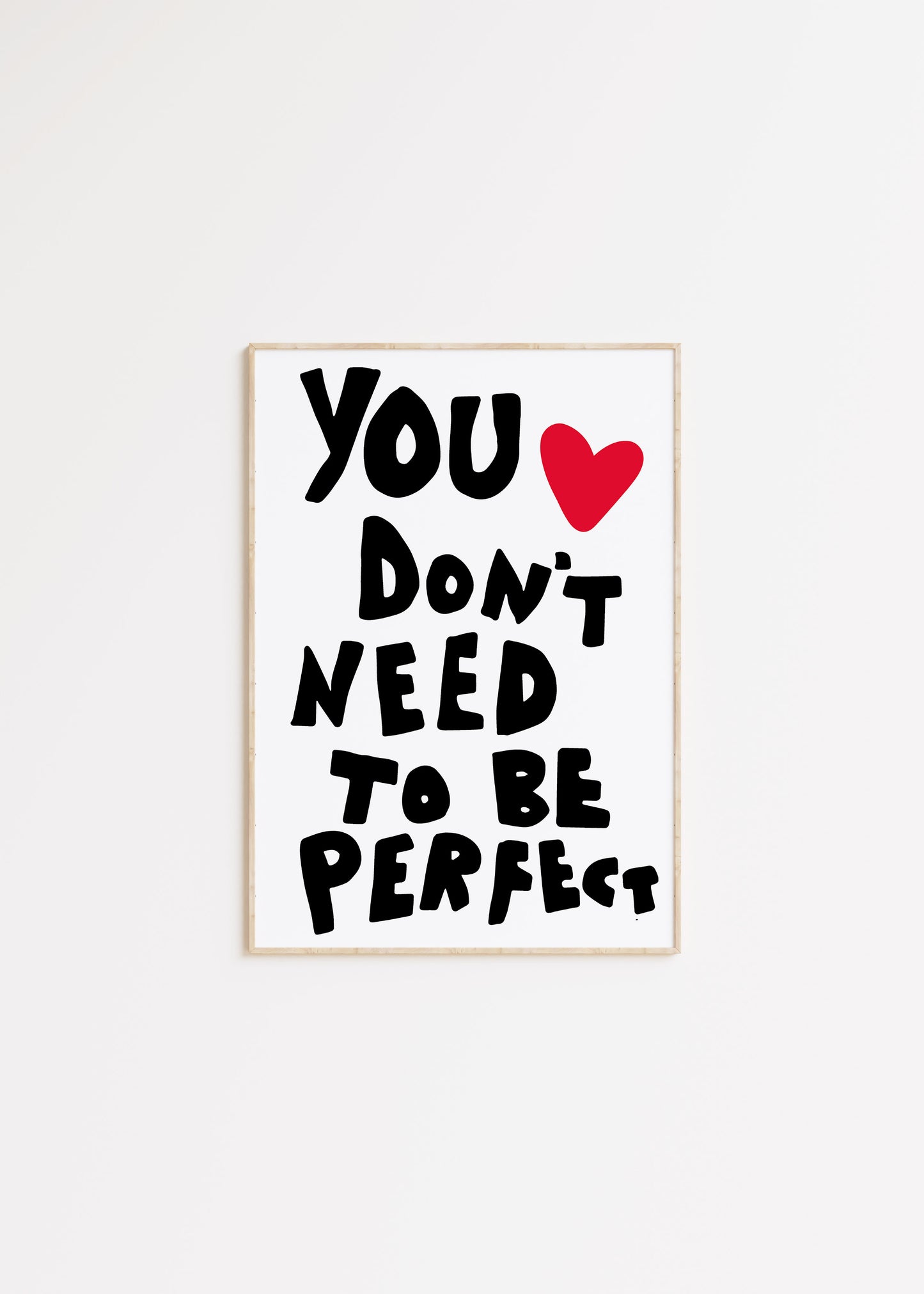 You Don't Need To Be Perfect