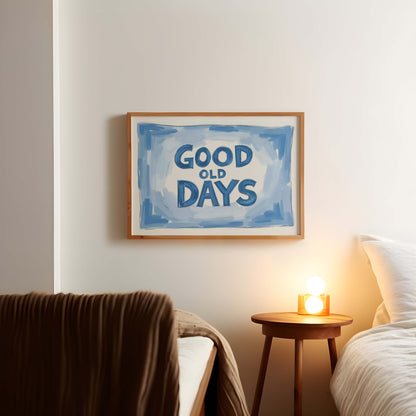 Good Old Days Blue