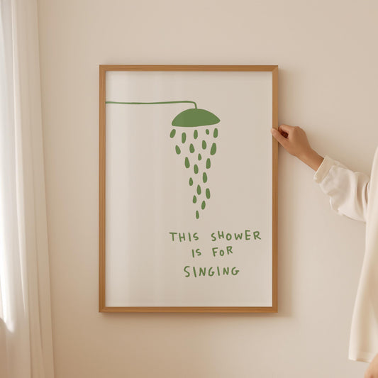 This Shower Is For Singing Green